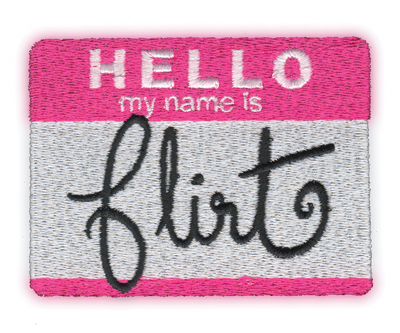 Embroidery Design: Flirt Nametag3.50" x 2.59"