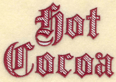 Embroidery Design: Hot Cocoa text3.91w X 2.69h