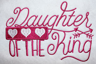 Embroidery Design: Daughter Of The King Hears Lg 8.27w X 5.64h