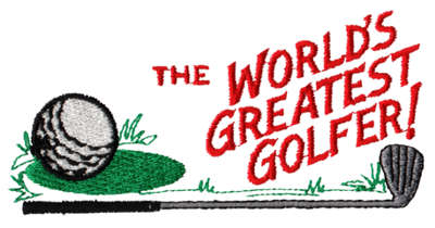 Embroidery Design: World's Greatest Golfer4.33" x 2.05"