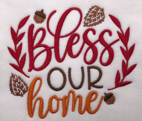 Bless our home embroidery design