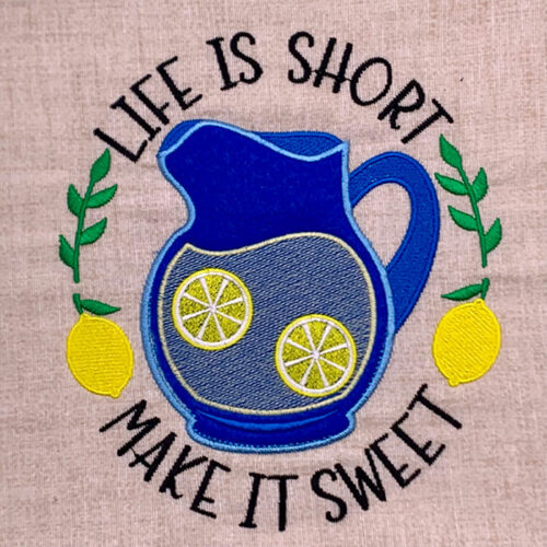 Life is short applique embroidery design