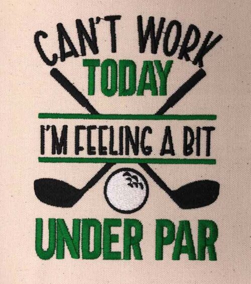 can't work today embroidery design