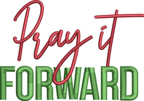 Pray it forward embroidery design