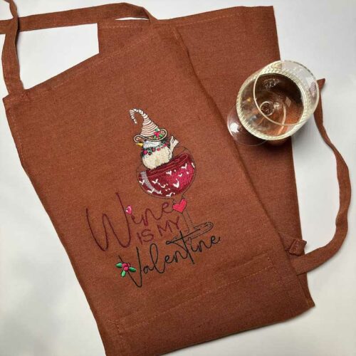 Wine is my valentine apron