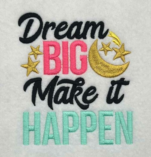 dream big embroidery design