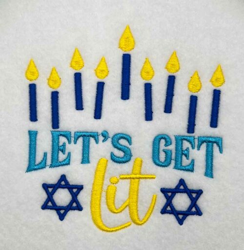 lets get lit embroidery design