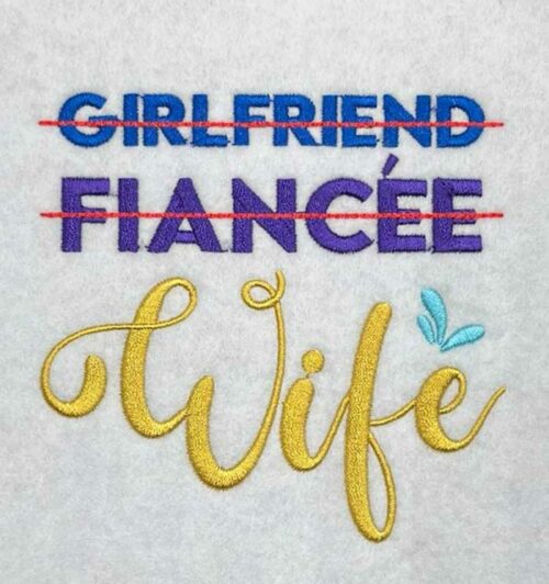 girlfriend fiancee wife embroidery design