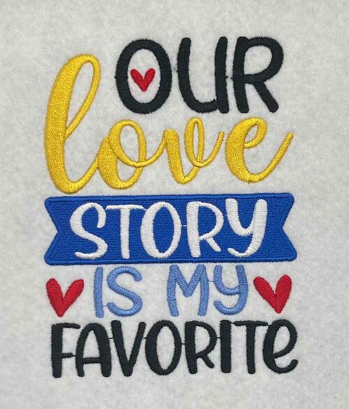 our love story embroidery design