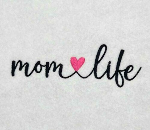 mom life embroidery design